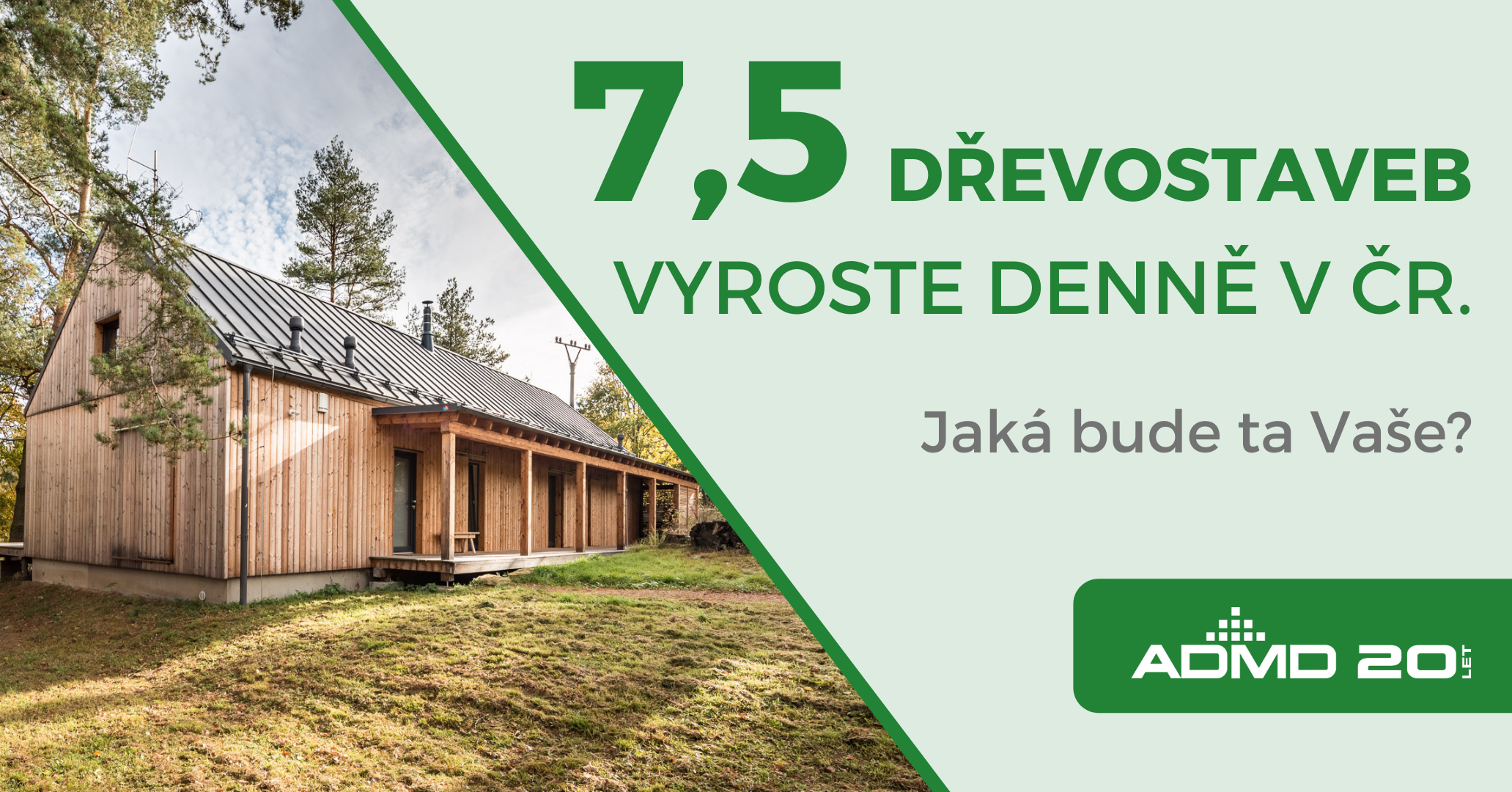 75 dřevostaveb denně 1.2 2