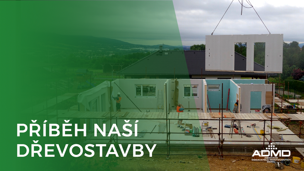 Příběh naší dřevostavby aneb jak probíhala samotná výstavba domu.
